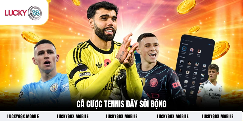 Cá cược Tennis đầy sôi động