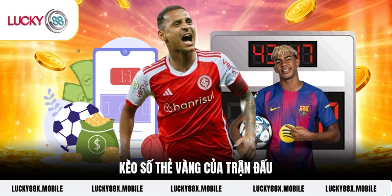 Kèo số thẻ vàng của trận đấu