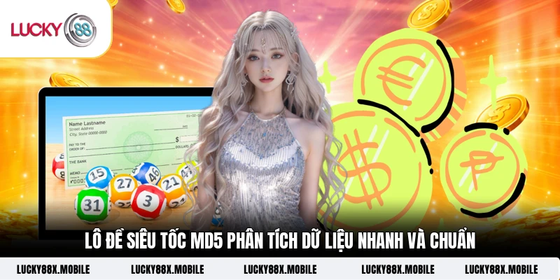 Lô đề siêu tốc MD5 phân tích dữ liệu nhanh và chuẩn