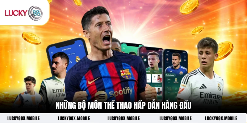 Những bộ môn thể thao hấp dẫn hàng đầu
