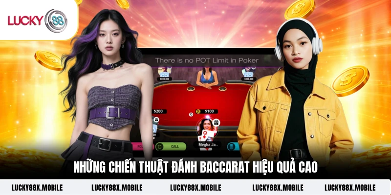 Những chiến thuật đánh Baccarat hiệu quả cao